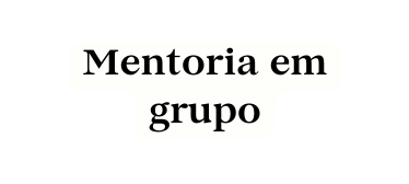 Mentoria em grupo